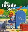 The Inside Story (An Adventure about Change.) The Inside Story (An Adventure about Change.)