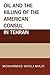 Oil and the Killing of the American Consul in Tehran by Mohammad Gholi Majd
