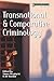 Transnational and Comparative Criminology