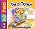 Two Town (Ready, Set, Count!)