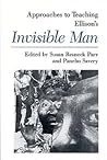 Approaches to Teaching Ellison's Invisible Man Approaches to Teaching Ellison's Invisible Man