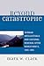 Beyond Catastrophe: German Intellectuals and Cultural Renewal After World War II, 1945D1955