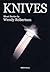 Knives