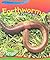 Earthworms (Creepy Creatures)