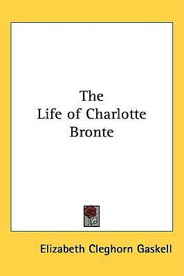 The Life of Charlotte Bronte