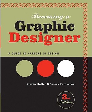 Becoming a Graphic Designer: A Guide to Careers in Design (Paperback)