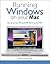 Running Windows on Your Mac