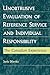 Unobtrusive Evaluation of Reference Service and Individual Responsibility: The Canadian Experience (Contemporary Studies in Information Management, Policies, and Services)