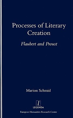 Processes of Literary Creation (European Humanities Research Centre Special Lecture Series)