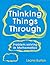 Thinking Things Through : Problem Solving in Mathematics