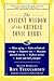 The Ancient Wisdom of the Chinese Tonic Herbs by Ron Teeguarden