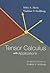 TENSOR CALCULUS WITH APPLICATIONS