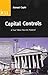 Capital Controls: A Cure Wo...