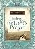 Living the Lord's Prayer