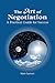 The Art of Negotiation, a Practical Guide for Success