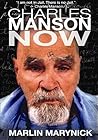 Charles Manson Now