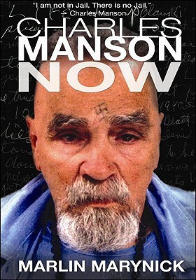 Charles Manson Now (Paperback)