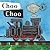 Choo Choo