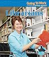 Librarians by Julie Murray