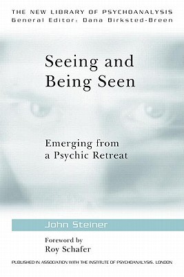 Seeing and Being Seen (New Library of Psychoanalysis)