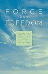 Force and Freedom...