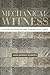 Mechanical Witness: A History of Motion Picture Evidence in U.S. Courts