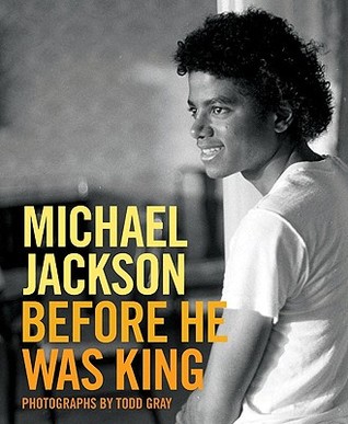 Michael Jackson: Before He Was King (Hardcover)