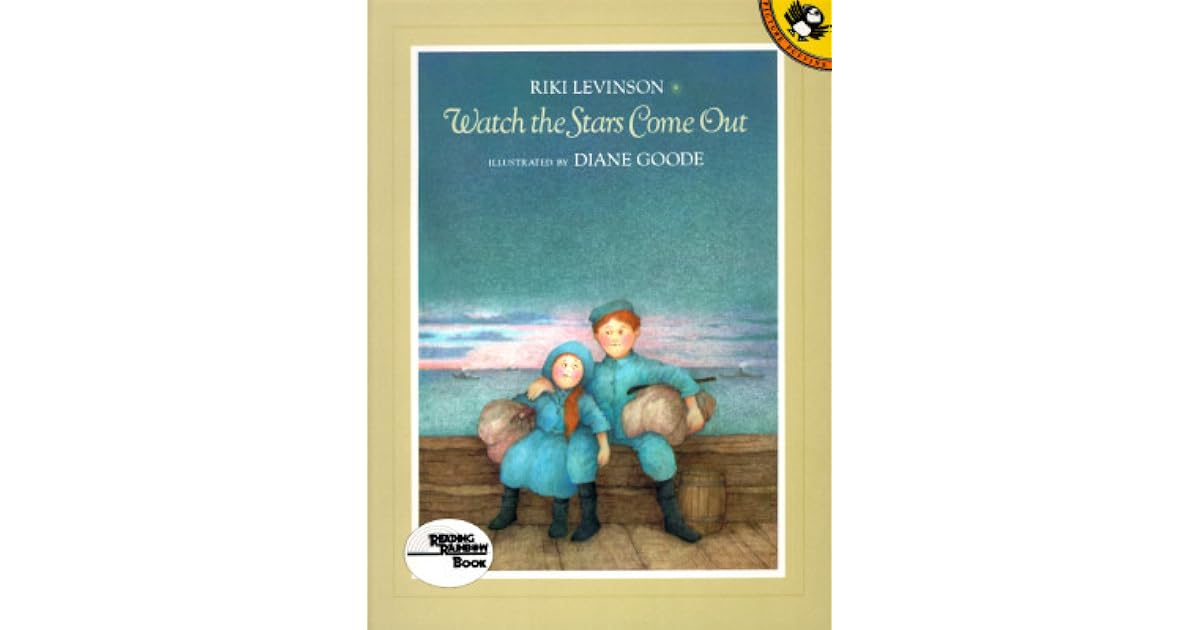 Watch the Stars Come Out by Riki Levinson