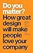 Do You Matter?: How Great Design Will Make People Love Your Company