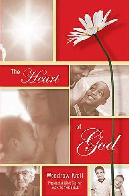 The Heart of God