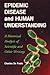 Epidemic Disease and Human Understanding: A Historical Analysis of Scientific and Other Writings