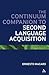 The Continuum Companion to Second Language Acquisition (Bloomsbury Companions)