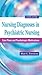 Nursing Diagnoses in Psychiatric Nursing by Mary C. Townsend