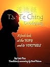 Tao Te Ching / Daodejing by Lao Tzu Tao Te Ching / Daodejing by Lao Tzu