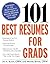 101 Best Resumes for Grads by Jay A. Block