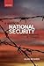 A Guide to National Security: Threats, Responses and Strategies