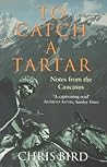 To Catch a Tartar by Chris Bird