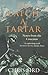 To Catch a Tartar: Notes from the Caucasus