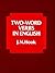 Two-Word Verbs in English by J.N. Hook