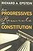 How Progressives Rewrote the Constitution