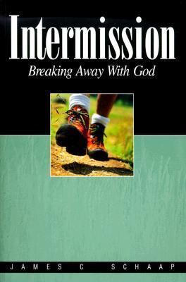 Intermission: Breaking Away With God (Paperback)