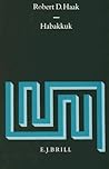 Habakkuk (Vetus Testamentum, Supplements, 44) Habakkuk (Vetus Testamentum, Supplements, 44)