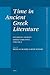 Time in Ancient Greek Literature: Studies in Ancient Greek Narrative, Volume 2 (Mnemosyne, Supplements)