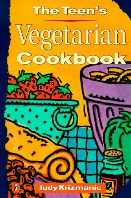 The Teen's Vegetarian Cookbook (Paperback)