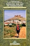 Walking the GR7 in Andalucía (Cicerone Guides)