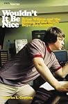 Wouldn't it Be Nice: Brian Wilson and the Making of the Beach Boys' Pet Sounds