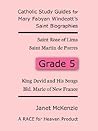 RACE for Heaven's Catholic Study Guides for Mary Fabyan Windeatt's Saint Biographies Grade 5