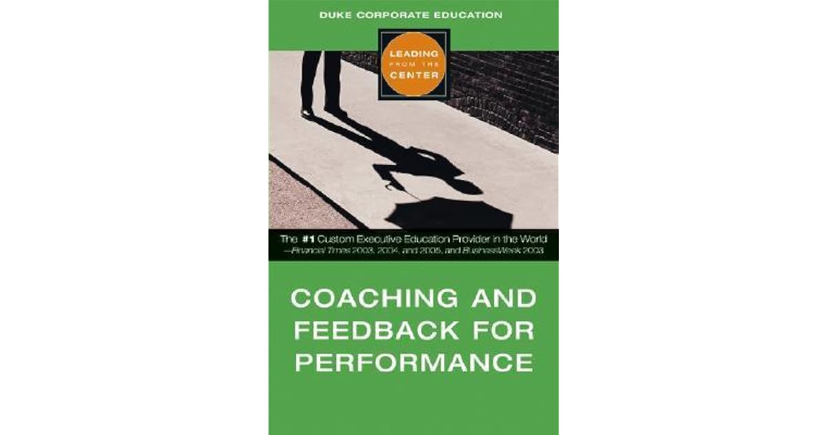 Coaching And Feedback For Performance By Duke Corporate Education