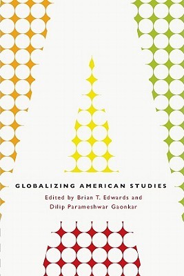 Globalizing American Studies (Paperback)