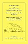 Early Records of Fishing Creek Presbyterian Church, Chester County, South Carolina, 1799-1859, with Appendices of the visitation list of Rev. John Simpson, 1774-1776 and the Cemetery Roster, 1762-1979 Early Records of Fishing Creek Presbyterian Church, Chester County, South Carolina, 1799-1859, with Appendices of the visitation list of Rev. John Simpson, 1774-1776 and the Cemetery Roster, 1762-1979